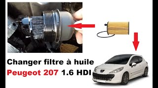 CHANGER FILTRE A HUILE PEUGEOT 207 1.6 HDI - YouTube