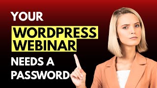 The TOP 5 Reasons to Password Protect Your Live Stream