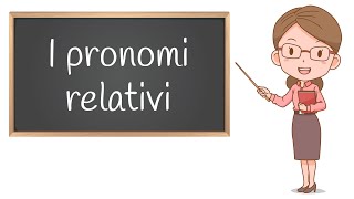 Pronomi Relativi Scuola Primaria: Svolgiamo gli Esercizi