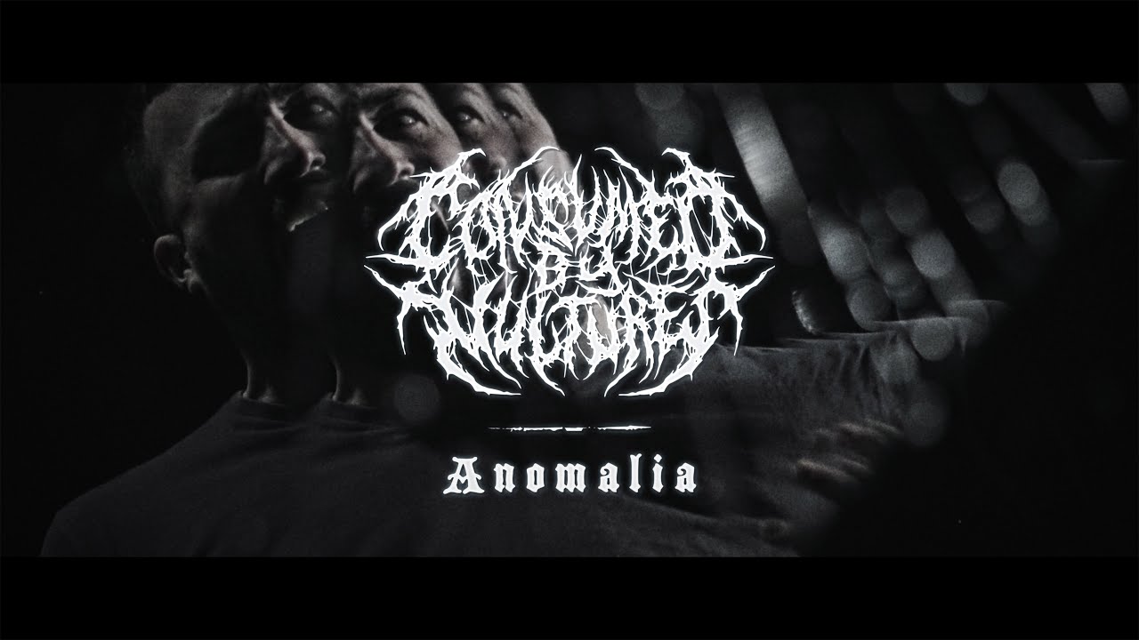 CONSUMED BY VULTURES - ANOMALIA [OFFICIAL MUSIC VIDEO] (2025) SW EXCLUSIVE