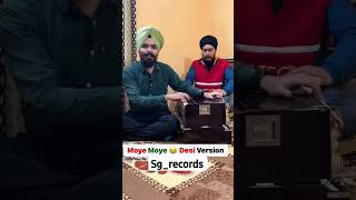 Moye Moye Desi Version
