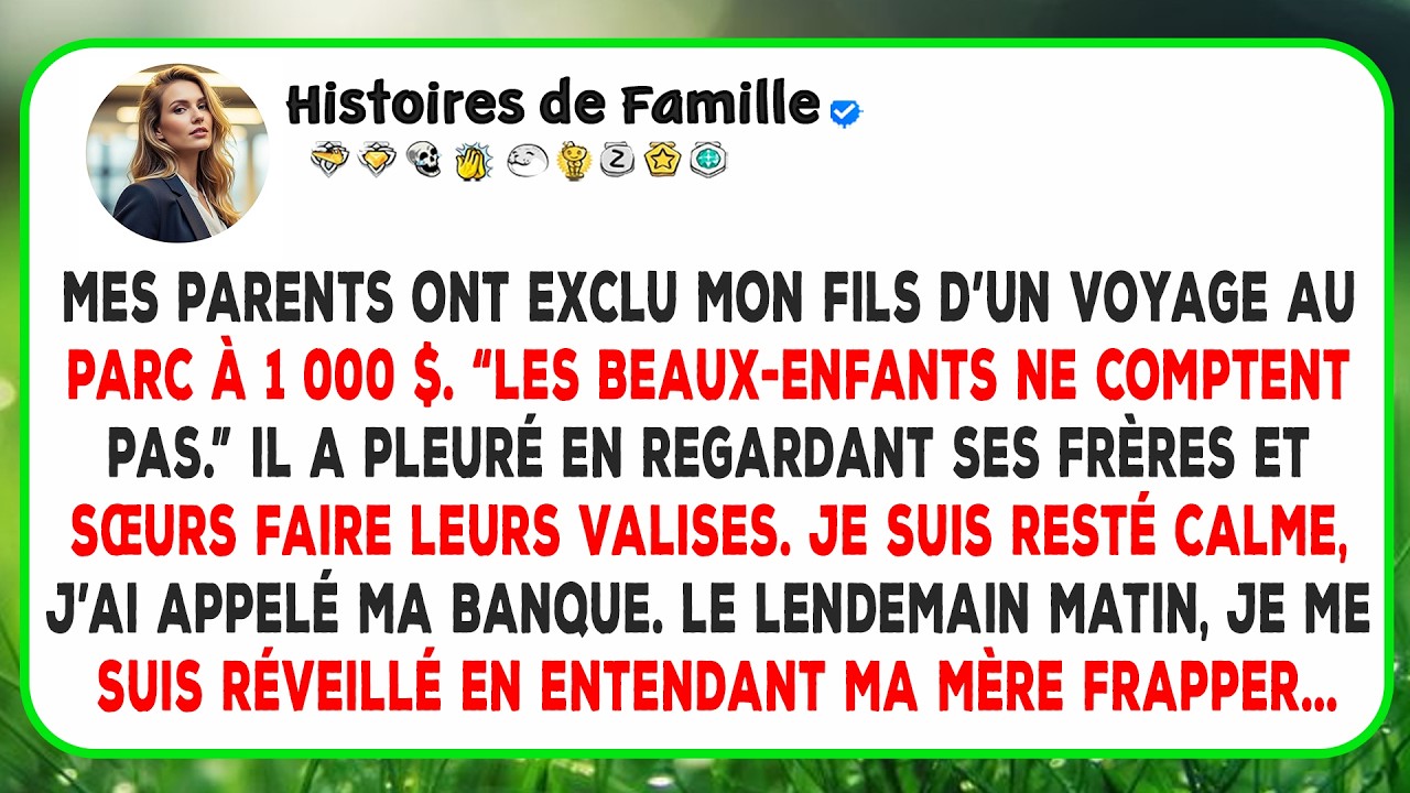 Mon beau-père a dit que les petits-enfants par alliance ne comptaient pas, alors j’ai annulé leur...