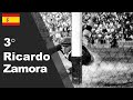 TOP 10 PORTIERI ALL TIME: RICARDO ZAMORA (3a posizione)