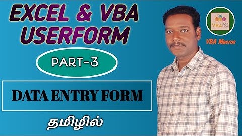 PART 3 - DATA ENTRY FORM BY USING VBA USERFORM (TAMIL)