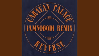 Reverse (IAMNOBODI Dub Remix)
Provided to YouTube by MVKA
Reverse (IAMNOBODI Dub Remix) · Caravan Palace
Reverse
℗ 2024 Lone Diggers under exclusive license to MVKA
Unknown: IAMNOBODI
Auto-generated by YouTube. Reverse (IAMNOBODI Dub Remix)