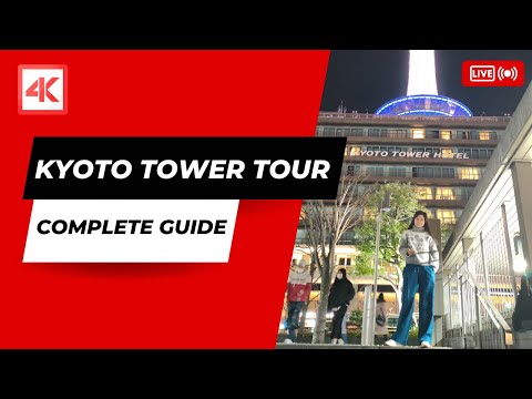 Kyoto Tower Tour