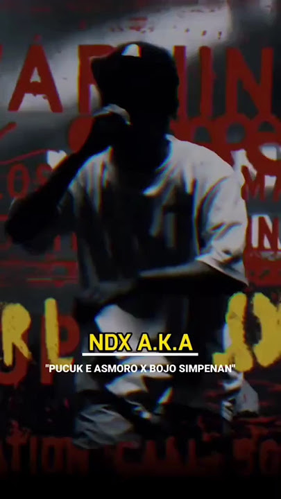 Pucuk e Asmoro x Bojo Simpenan - NDX A.K.A #lyrics #shortvideo #fypyoutube #ndxaka #fyp
