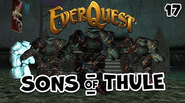 Everquest - Sons of Thule - 17 - SK/SHM/BRD  - Levels 42 to 60 - Part 12
