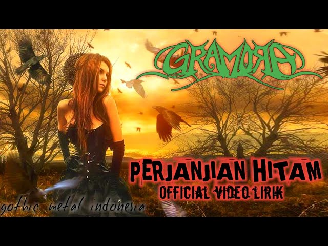 GRAMORA - Perjanjian hitam (gothic metal Official video lirik class=