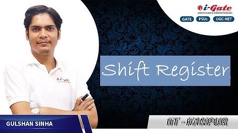 Lecture #11 | Digital | Shift Register | Gulshan Sir | IIT Kanpur