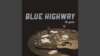 Video thumbnail of "Blue Highway - A Change Of Faith In Tennessee"