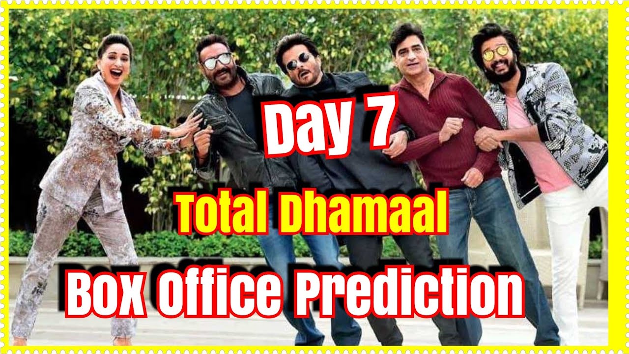 Total Dhamaal Box Office Prediction Day 7