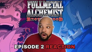 ANIME NOOB REACTS... | Fullmetal Alchemist: Brotherhood Episode 2 - Reaction