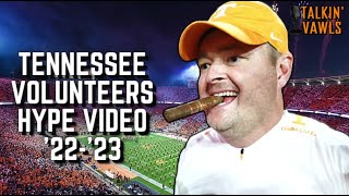 The Ultimate Vol Football Hype Video | 2022-2023