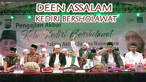 Deen Assalam By Ahbabul musthofa Habib Syech Kediri bersholawat 6-8-18