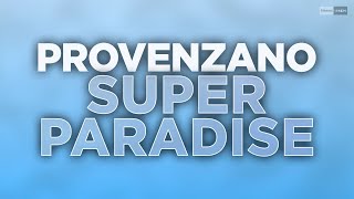 Provenzano - Super Paradise (Official Audio Video) #tribalhouse