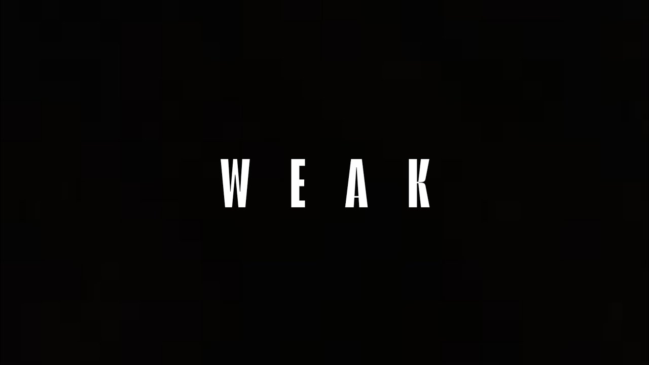 W E A K   G A N G