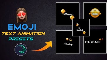 TOP 5 EMOJI TEXT PRESETS IN ALIGHT MOTION | XML FILE | TEXT ANIMATION