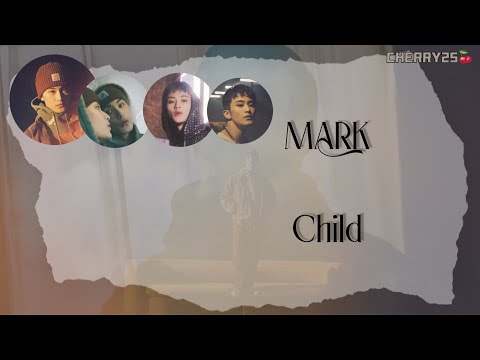 【韓繁中字】MARK (마크/馬克) - Child