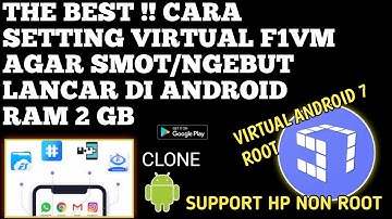 THE BEST !! CARA SETTING VIRTUAL F1VM AGAR SMOT/NGEBUT LANCAR DI ANDROID RAM 2 GB