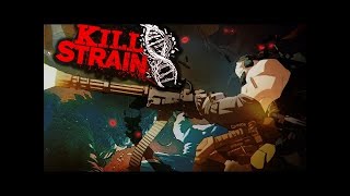Kill Strain Trailers