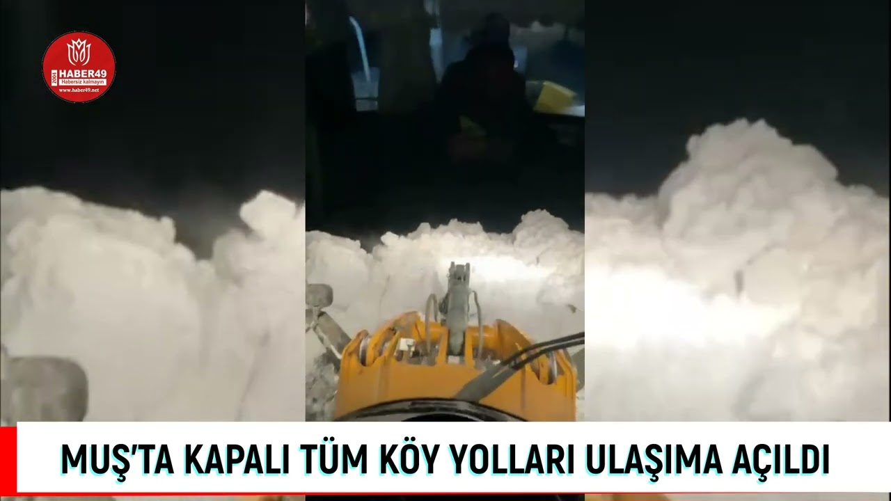 Muş'ta kar mesaisi: Tüm yollar açıldı