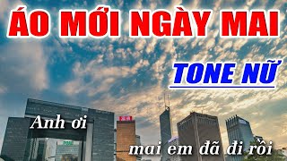 Áo Mới Ngày Mai Karaoke Tone Nữ Nhạc Sống 1990