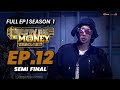 (FULL EP.12) รายการ Show Me The Money Thailand SS1 | SEMI-FINAL