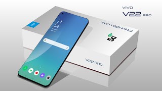 Vivo V22 Pro Launching date, Price in India | Snapdragon 870 5G, 12GB RAM, Vivo V22 Pro first look