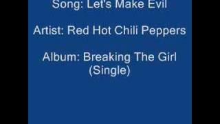 Download lagu Red Hot Chili Peppers - Let's Make Evil