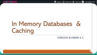 Unboxing In-Memory Databases and Caching