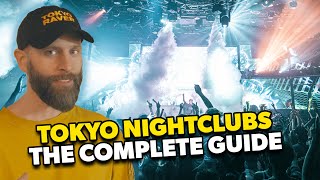 Tokyo Nightclubs : The Complete Guide with a Tokyo Local DJ