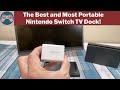 The best portable tv dock for the nintendo switch weve tested