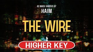 The Wire (Karaoke Higher Key) - Haim