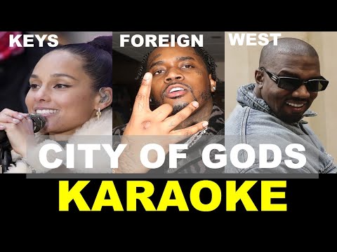 Fivio Foreign, Kanye West, Alicia Keys - City of Gods - Karaoke