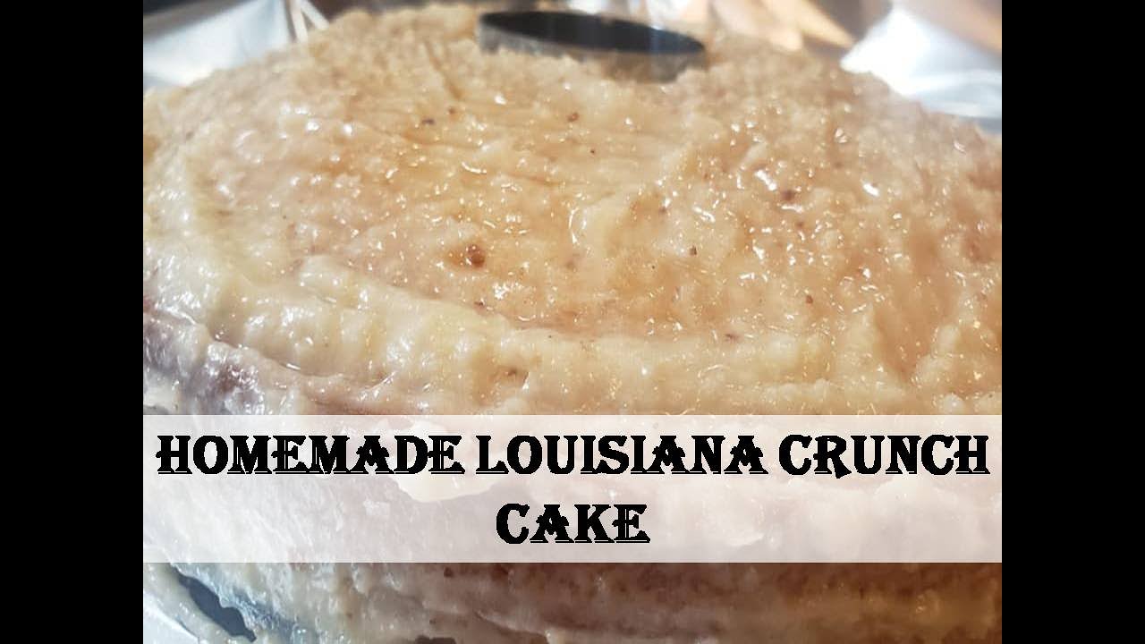 Homemade Louisiana Crunch Cake