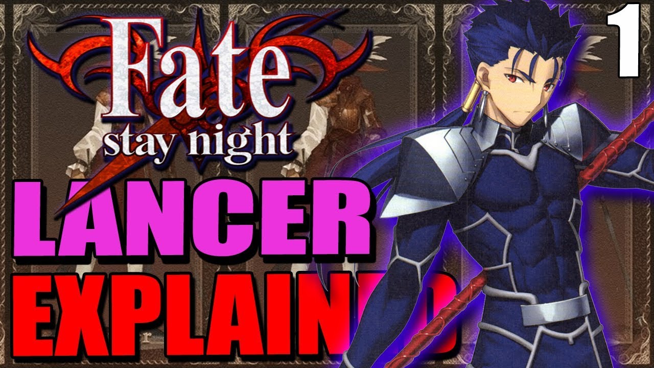 Lancer Cu Chulainn Explained Fate Stay Night Past Lore Part 1 Youtube
