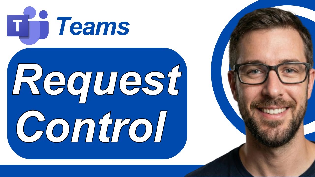 How To Request Control In Microsoft Teams [2026 Guide] - YouTube
