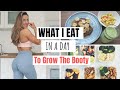 EATING FOR THOSE BOOTY GAINZZZZ! What I Eat in a Day