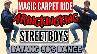 BATANG 90'S DANCE HIT!| STREETBOYS | MAGIC CARPET RIDE(ARINGKINGKING) | DANCE | HBD HON💙 | YAN XXVII