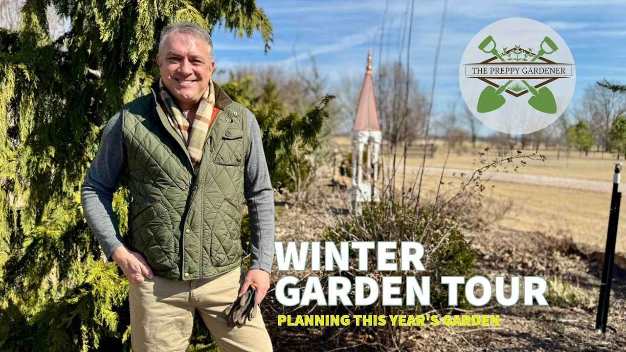 Winter Garden Tour 2026 🌿 Planning This Year’s Garden | The Preppy Gardener