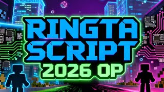 RINGTA SCRIPT SHOWCASE(new best script) 