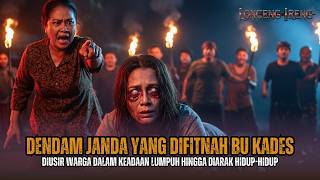 DENDAM Janda Yang Difitnah Bu Kades! Diusir dan Digilir Warga Kampung! KISAH NYATA