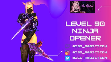 Level 90 Ninja opener | Practice