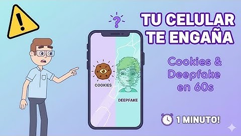 ⚠️ ALERTA TU CELULAR TE ENGAÑA| Así funcionan las Cookies y el Deepfake en 60 segundos