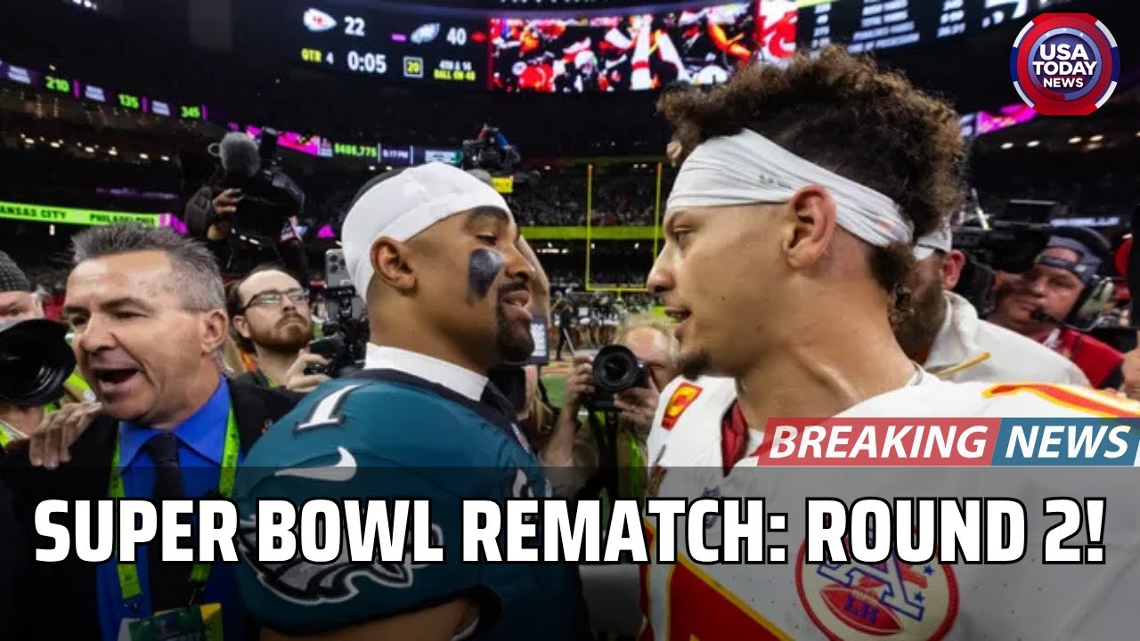 Eagles vs Chiefs REMATCH Set for Week 2 | Super Bowl 59 Rivals Clash ...