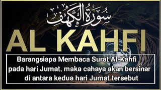 SURAH AL-KAHFI JUMAT BERKAH | Murottal Al-Quran yang sangat Merdu Surah Al Kahfi