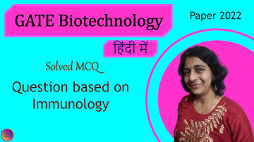 GATE Biotechnology 2022 | Solved MCQ | Solving Questions with Gauri ma’am