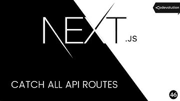 Next.js Tutorial - 46 - Catch All API Routes