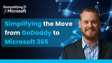 Simplifying the Move from GoDaddy to Microsoft 365 as Your Business Grows | Ep. 7